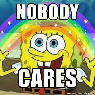 nobody-cares_317034.jpg nobody-cares_317034.jpg