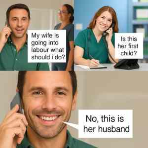 wife is going into labour